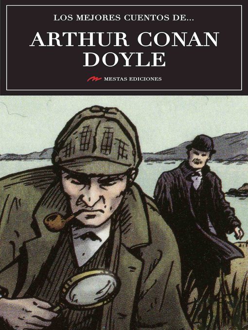 Title details for Los mejores cuentos de Arthur Conan Doyle by Arthur Conan Doyle - Available